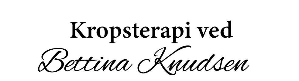 Kropsterapi Ved Bettina Knudsen